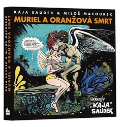 KÁJA SAUDEK - MURIEL A ORANŽOVÁ SMRT
